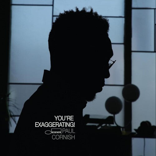 Paul Cornish - You're Exaggerating