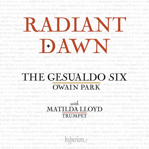 Gesualdo Six/ Owain Park - Radiant Dawn