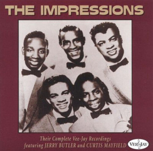 Impressions - Their Complete Vee-Jay Recordings