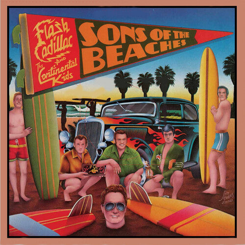 Flash Cadillac/ Continental Kids - Sons Of The Beaches