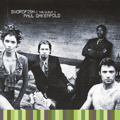 Paul Oakenfold - Swordfish: The Album