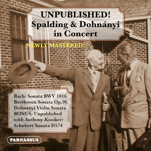 Albert Spalding / Ernst Von Dohnanyi - Unpublished