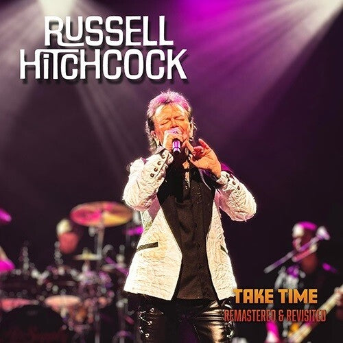 Russell Hitchcock - Take Time - Remastered & Revisited