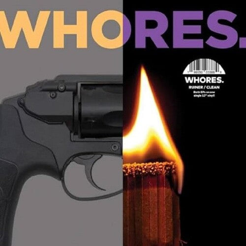 Whores - Ruiner / Clean