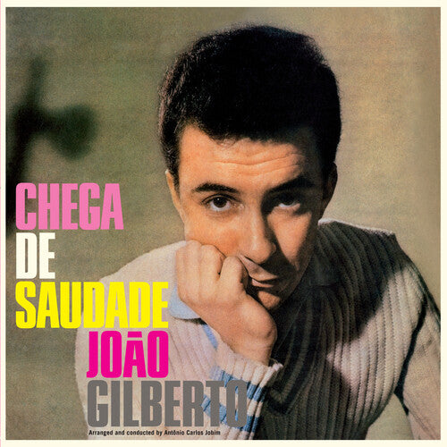 Joao Gilberto - Chega De Saudade - Limited 180-Gram Crystal Clear Vinyl with Bonus Tracks