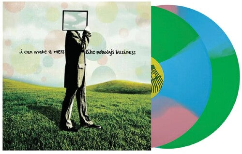 I Can Make a Mess - I Can Make A Mess