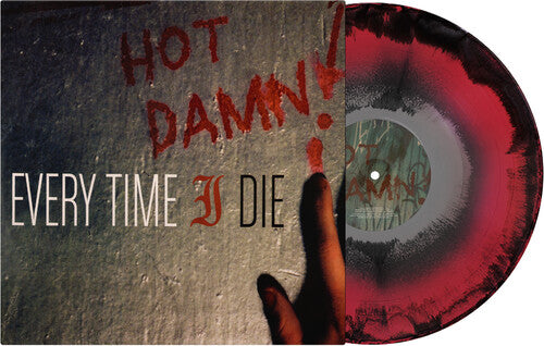 Every Time I Die - Hot Damn!