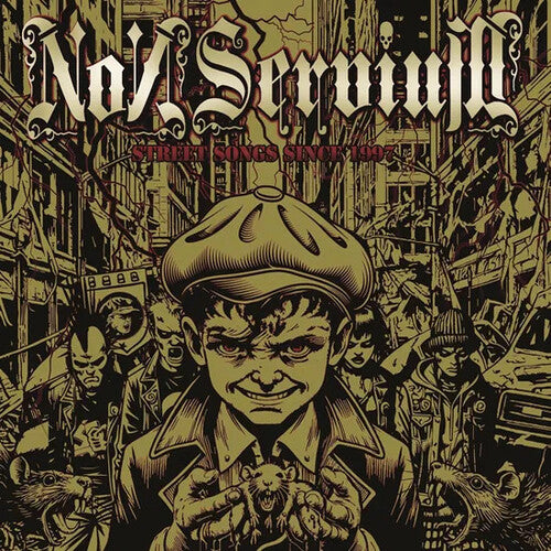 Non Servium - Street Songs Since 1997
