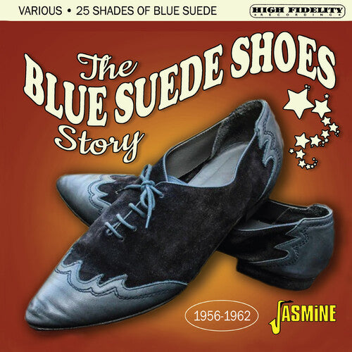 Blue Suede Shoes Story: 25 Shades of Blue Suede - Blue Suede Shoes Story: 25 Shades Of Blue Suede / Various