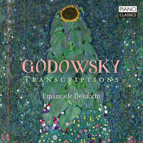Emanuele Delucchi - Godowsky: Transcriptions