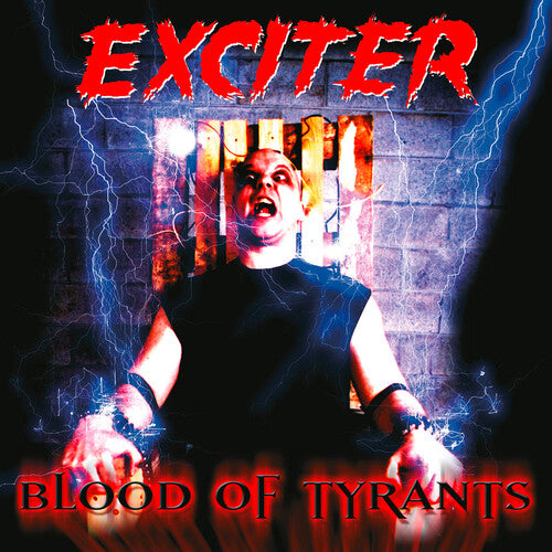 Exciter - Blood Of Tyrants