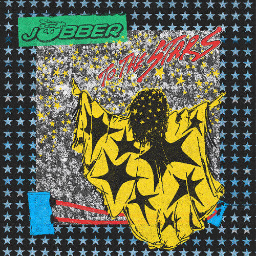 Jobber - Jobber To The Stars