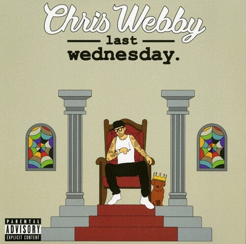 Chris Webby - Last Wednesday