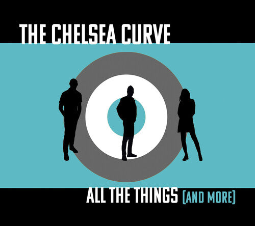 Chelsea Curve - All The Things (And More)
