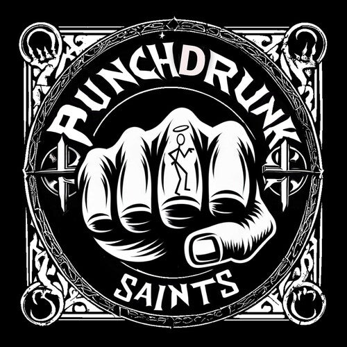Punchdrunk Saints - Punchdrunk Saints