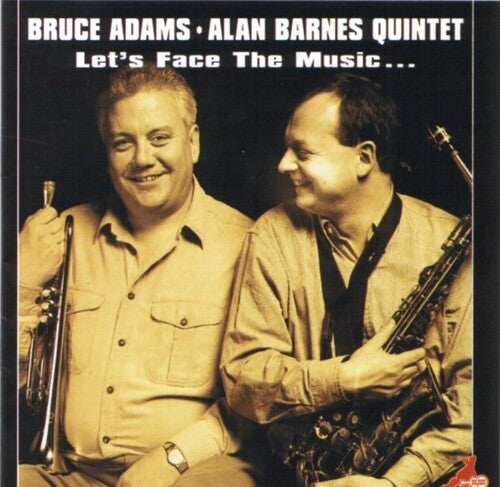Bruce Adams / Alan Barnes - Let's Face The Music