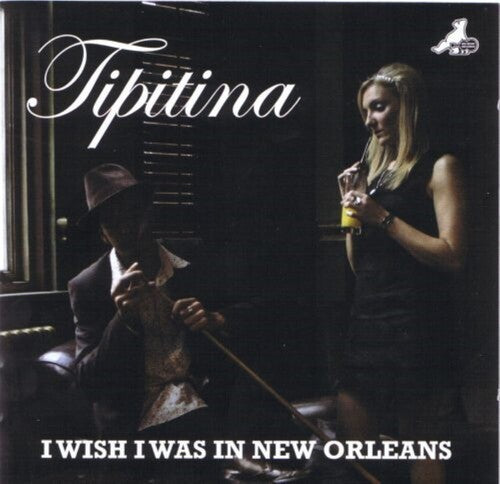 Tipitina - I Wish I Was In New Orleans