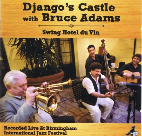 Django's Castle/ Bruce Adams - Swing Hotel Du Vin