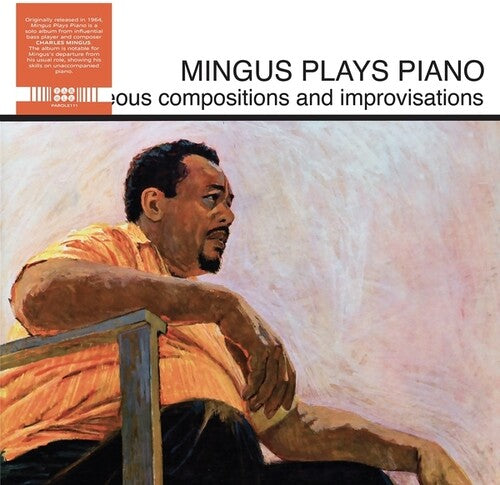 Charles Mingus - Mingus Plays Piano