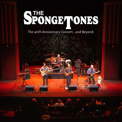 Spongetones - The 40Th Anniversary Concert... And Beyond.