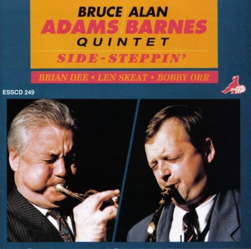 Bruce Adams & the Alan Barnes Quintet - Side-steppin'