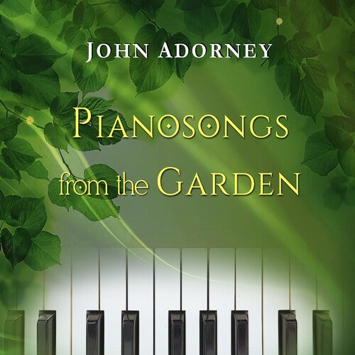 John Adorney - Pianosongs From The Garden