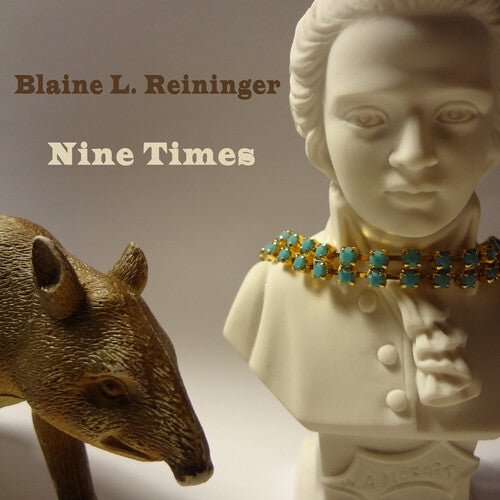Blaine Reininger L. - Nine Times