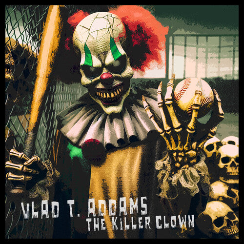 Vlad Addams T. - Killer Clown