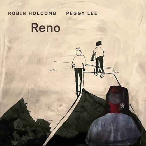 Robin Holcomb / Peggy Lee - Reno