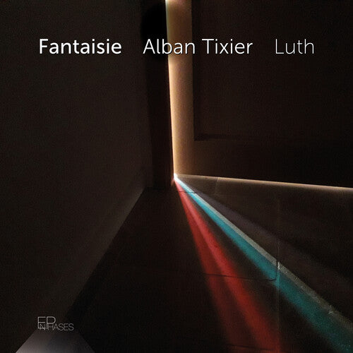 Alban Tixier - Fantaisie