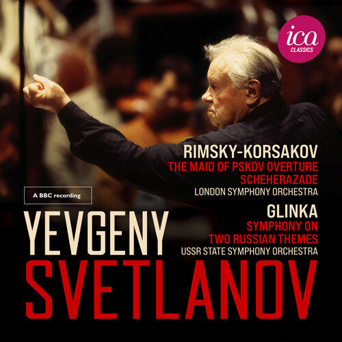 Yevgeny Svetlanov - Yevgeny Svetlanov - Rimsky-Korsakov, Glinka (Live)