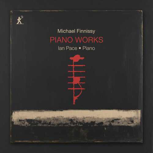 Ian Pace - Michael Finnissy: Piano Works
