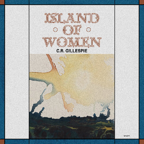 C.R. Gillespie - Island Of Women