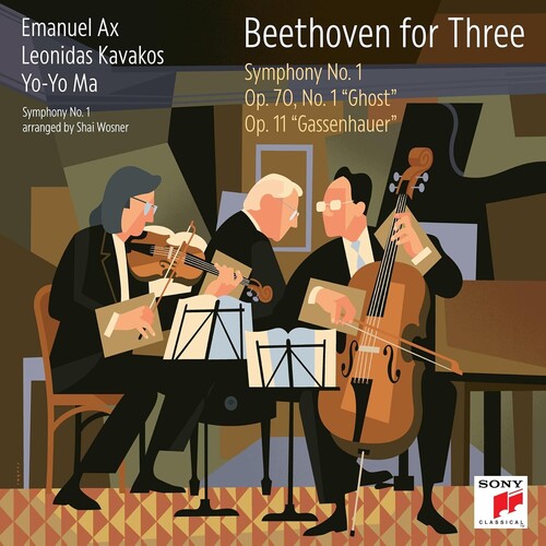 Yo-Yo Ma / Leonidas Kavakos / Emanuel Ax - Beethoven for Three: Symphony No. 1 and Piano