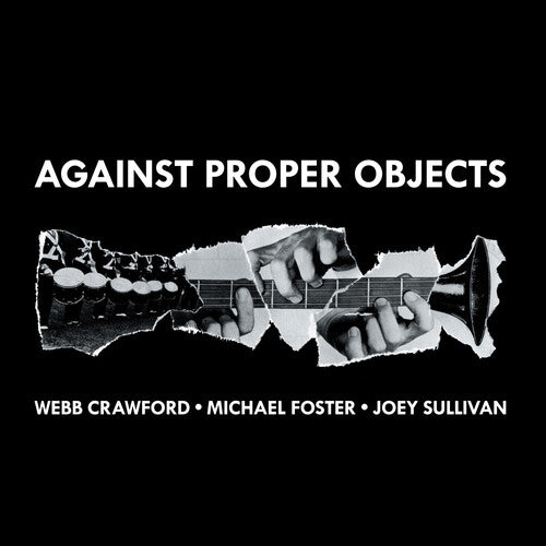 Michael Foster - Against Proper Objects