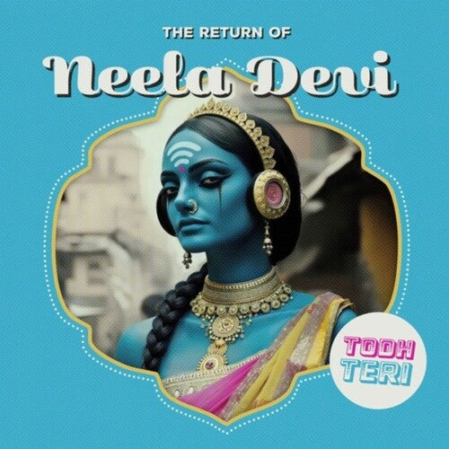 Todh Teri - The Return Of Neela Devi