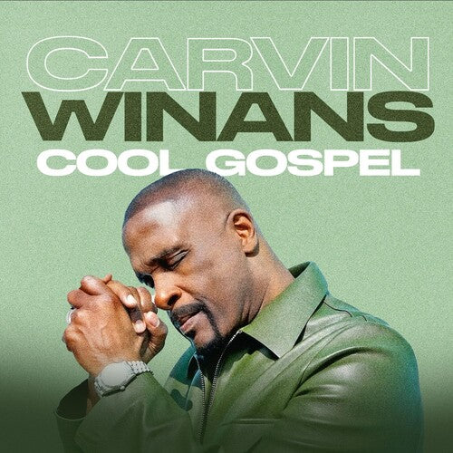 Carvin Winans - Cool Gospel