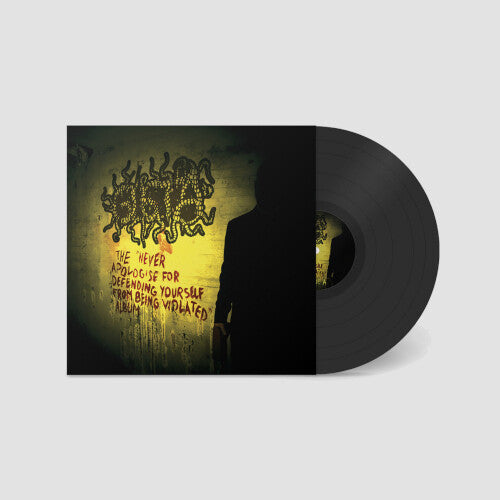 Glista - Never Apologise For Defending Yourself From Being