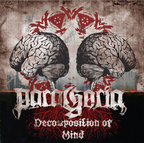 Paragoria - Decomposition Of Mind