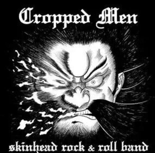 Cropped Men - Skinhead Rock & Roll Band