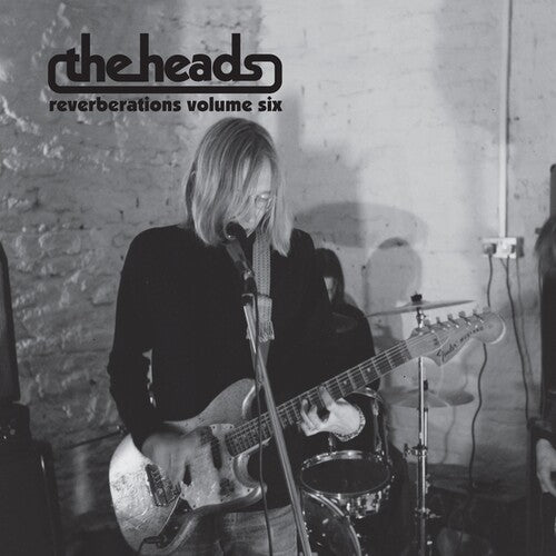 Heads - Reverberations, Vol. 6