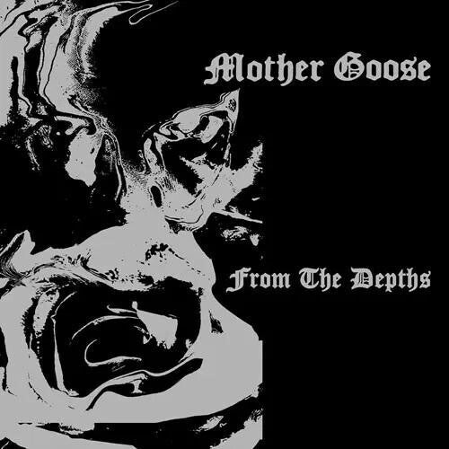 Mother Goose - From The Depths