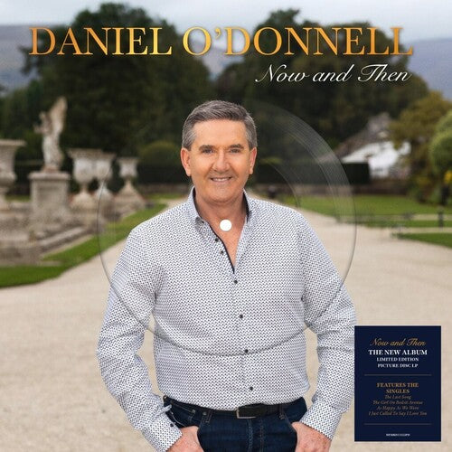 Daniel O'Donnell - Now & Then - Picture Disc