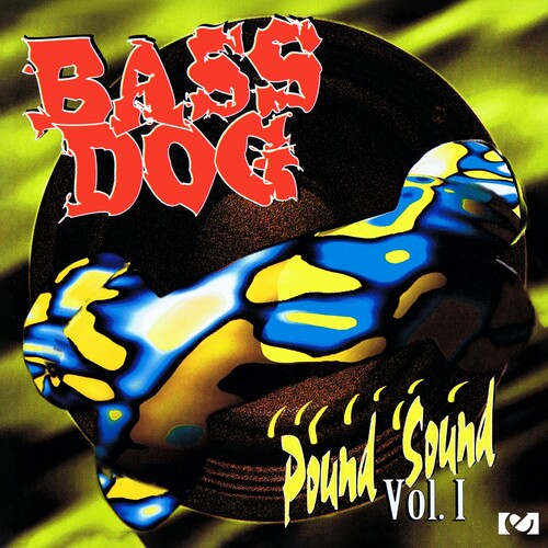 Bass Dog - Pound Sound, Vol. 1