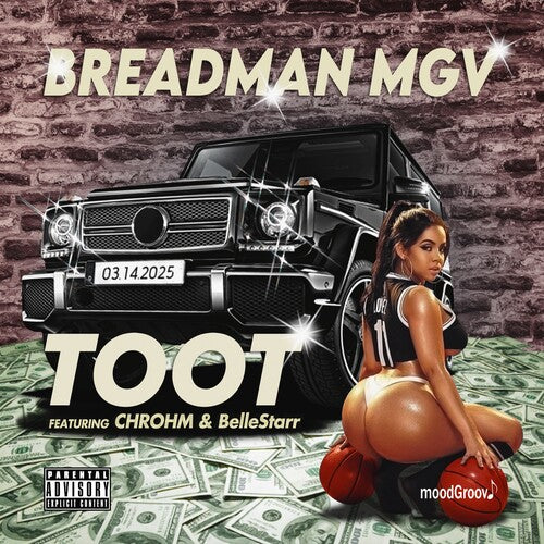 Breadman Mgv Featuring Chrohm & Bellestarr - TOOT