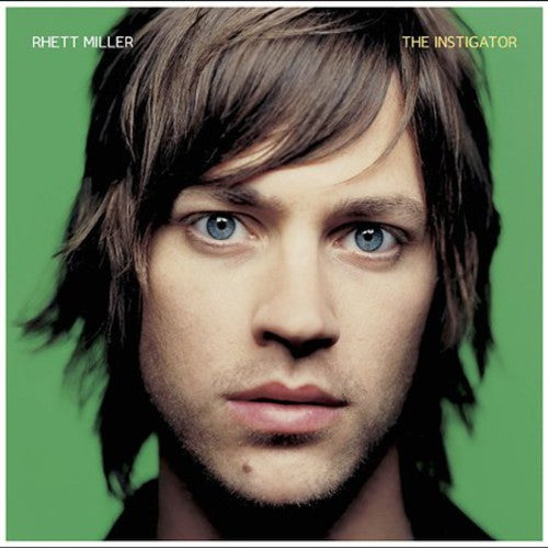 Rhett Miller - The Instigator