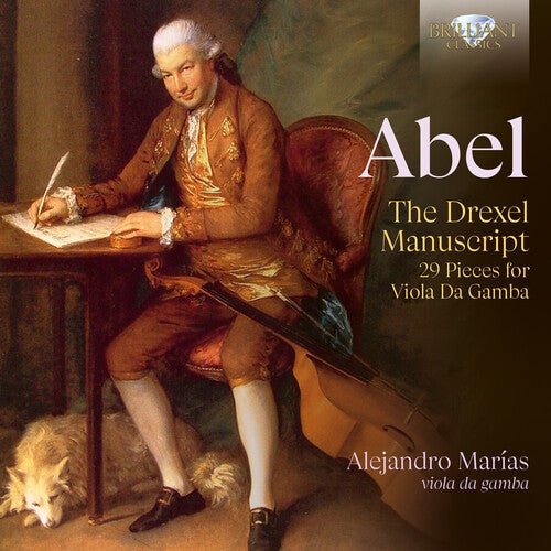 Alejandro Marias - Abel: The Drexel Manuscript, 27 Pieces for Sola Viola da Gamba