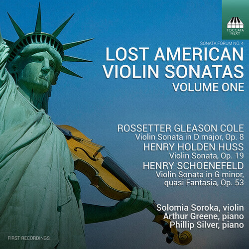 Solomia Soroka - Lost American Violin Sonatas, Vol. 1