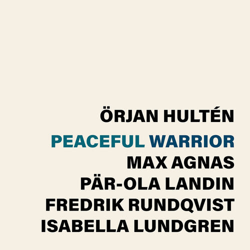 Orjan Hulten - Peaceful warrior