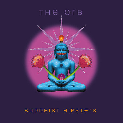 Orb - Buddhist Hipsters